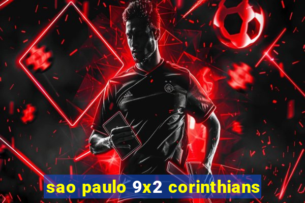 sao paulo 9x2 corinthians